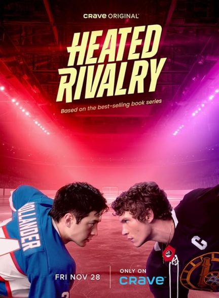 Heated Rivalry | رقابت داغ